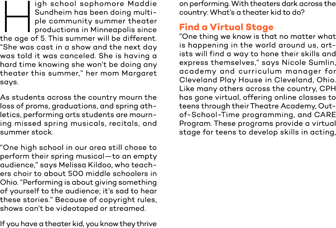 High school sophomore Maddie Sundheim has been doing multiple community summer theater productions in Minneapolis sin   