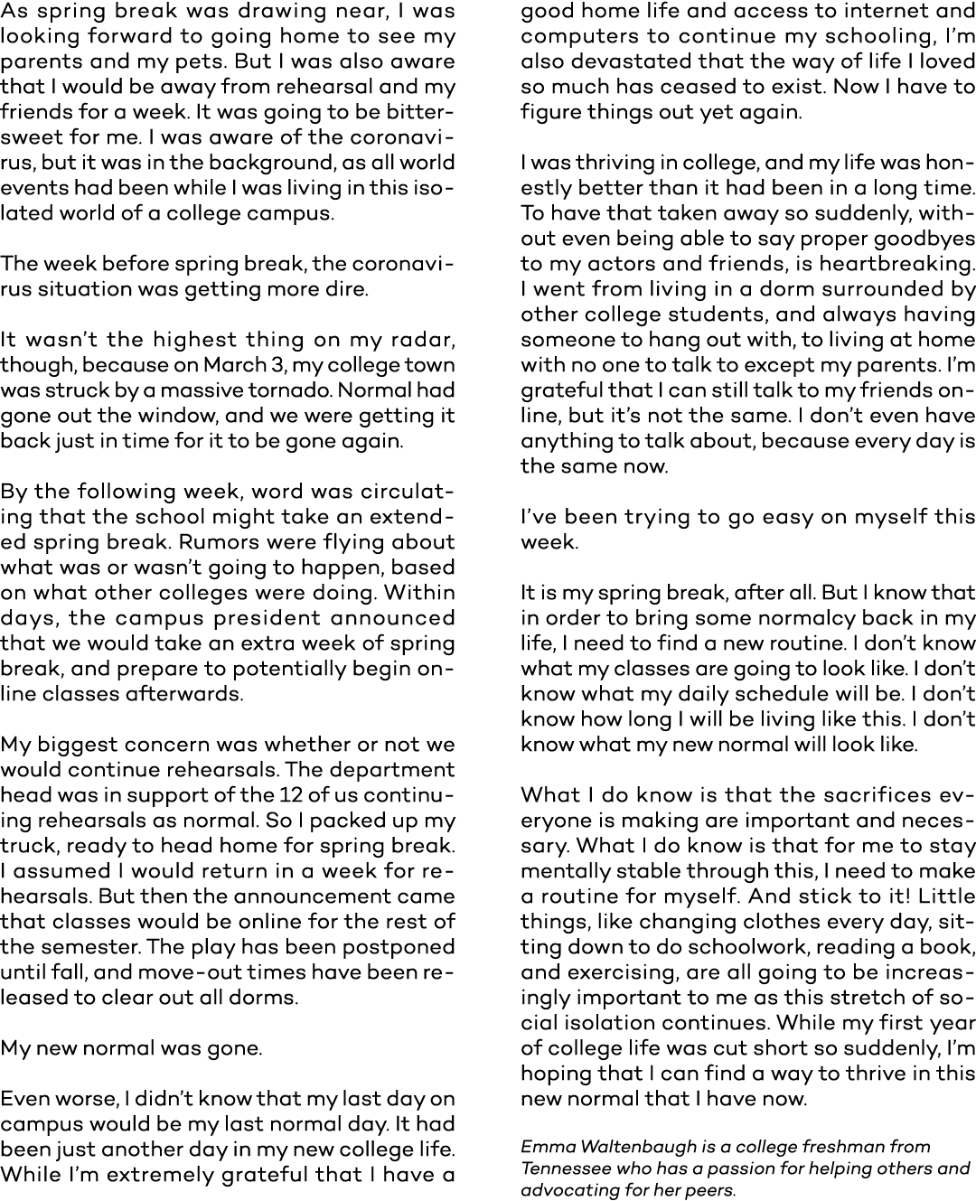 As spring break was drawing near, I was looking forward to going home to see my parents and my pets  But I was also a   