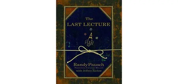 The Last Lecture: A Recommended Read For Teens