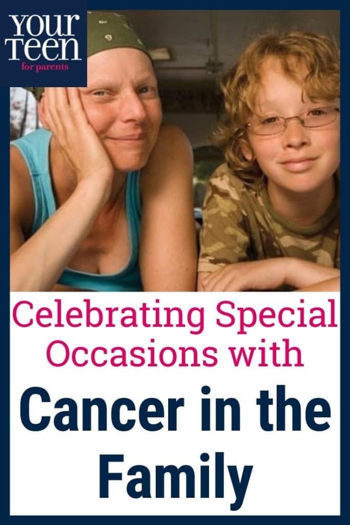 Dealing with Cancer in the Family: Celebrating Special Occasions