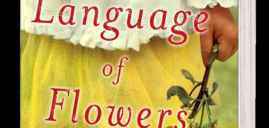 Tje Language of Flowers by Vanessa Diffenbaugh