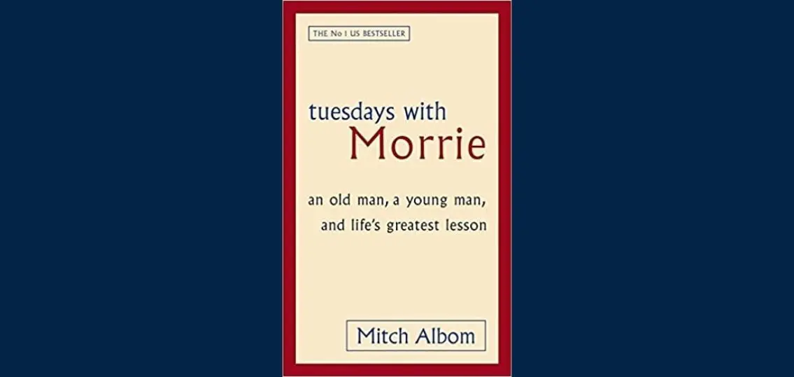 Tuesdays with Morrie » Mitch Albom