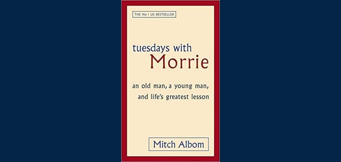 Tuesdays with Morrie: An Old Man, A Young by Albom, Mitch