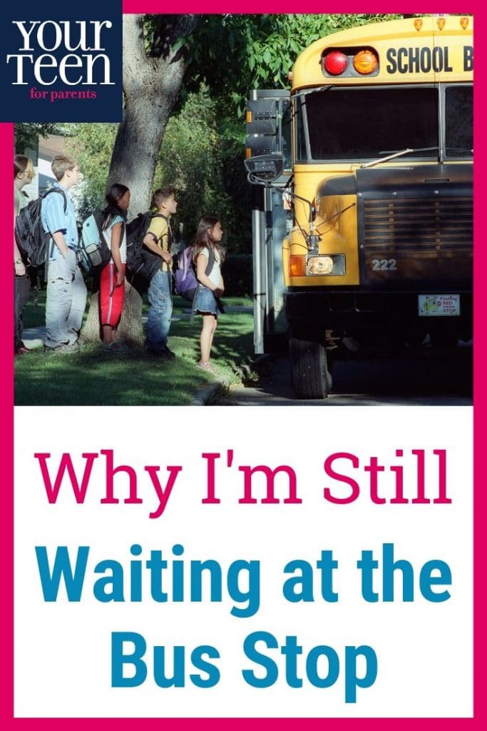 Why I’m Still Waiting at the Bus Stop with My Teenagers