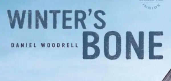 Winter’s Bone: Daniel Woodrell’s Novel Recommended Read For Teens