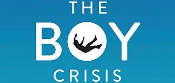 The Boy Crisis: Our Boys Are Struggling. What Can We Do About It?