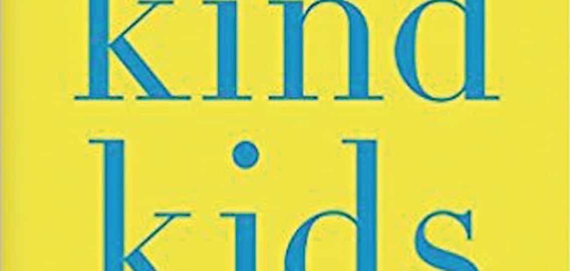 How To Raise Kind Kids How to Raise Kind Kids book cover