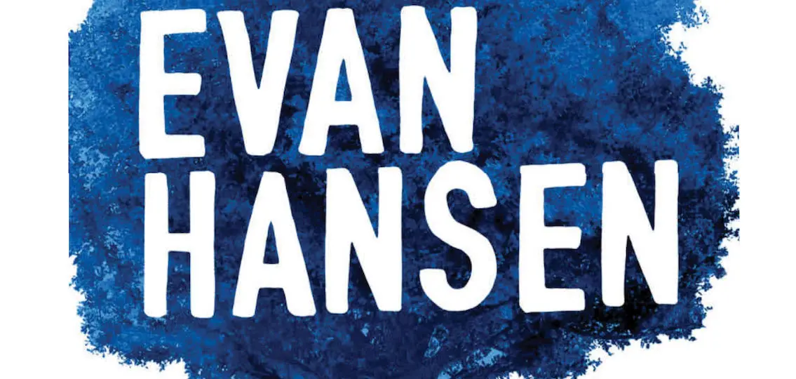 Dear Evan Hansen The Novel by Val Emmich with Steven Levenson, Benj Pasek & Justin Paul (Creators of the hit show)