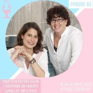 Episode 93, This is Life Podcast, Featuring Sue Borison and Stephanie Silverman
