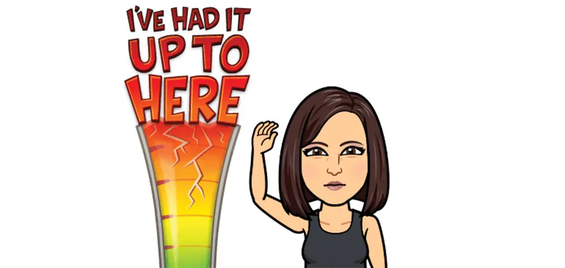 stephanie silverman bitmoji holding up hand saying I've had it up to here on top of thermometer