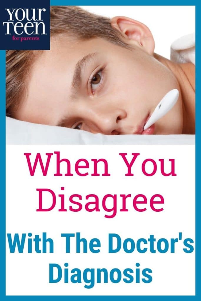 What To Do When You Disagree With Your Doctor’s Diagnosis