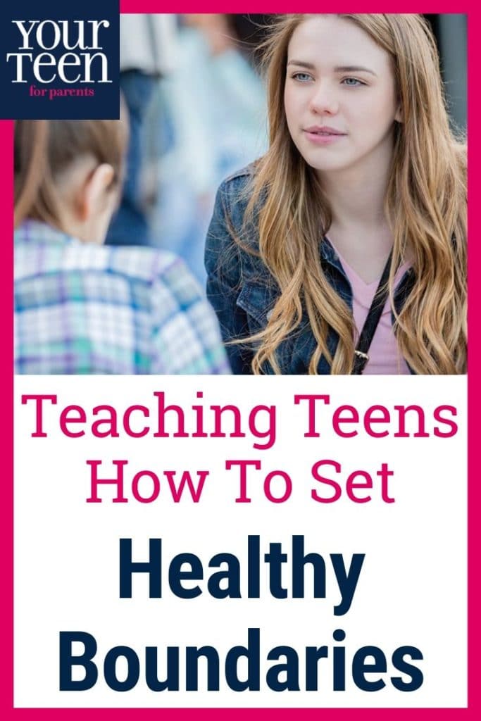 Teaching Teens How to Set Healthy Boundaries