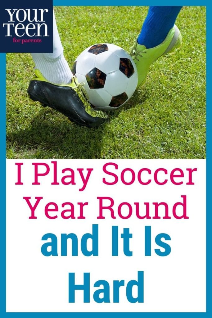 Teen Speak: I Play Soccer Year-Round, and It’s Hard 