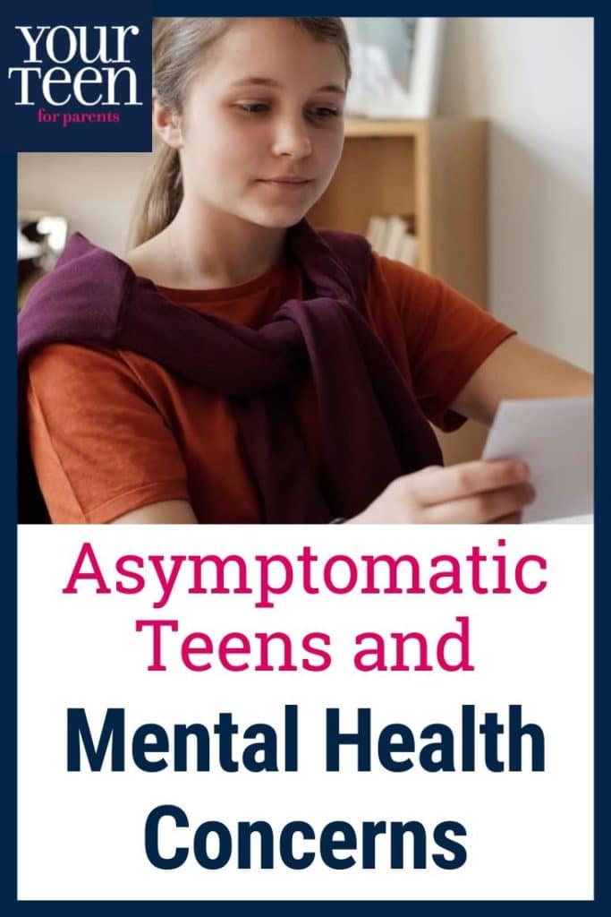 Asymptomatic Teenagers and Mental Health Concerns