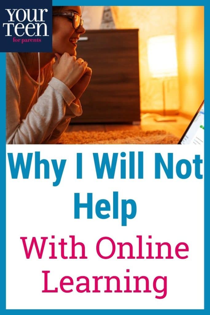 Why I’m Not Helping My High School Teens with Online Learning