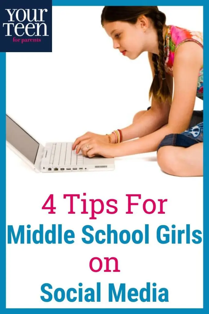 4 Important Tips for Middle School Girls and Social Media