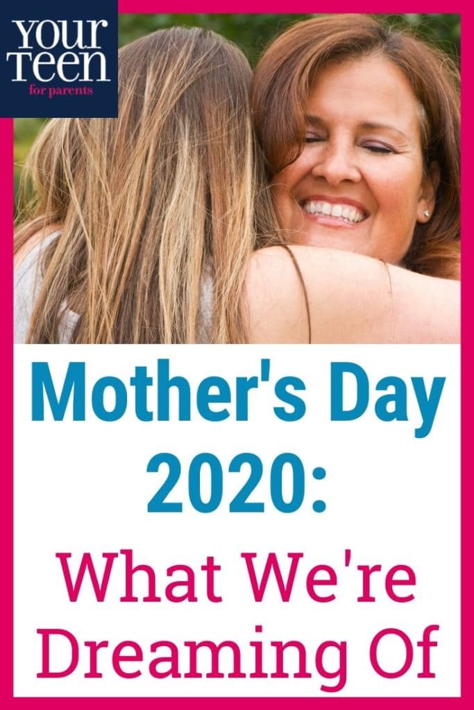 Mother’s Day Dreams 2020: Different, But The Same