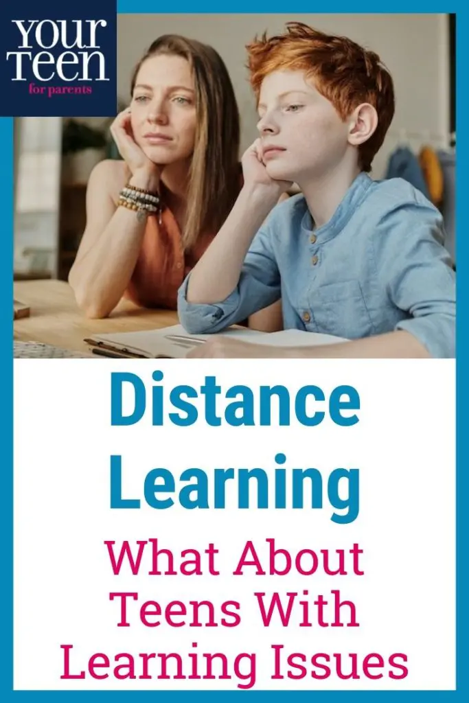 Distance Learning: What About My Teen with Learning Issues?