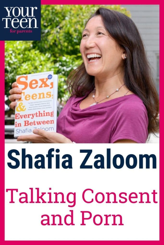 Talking Consent and Porn with Teens: Interview with Shafia Zaloom
