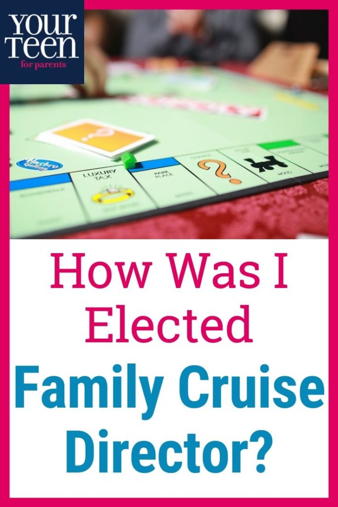How Was I Elected Cruise Director of My Family?