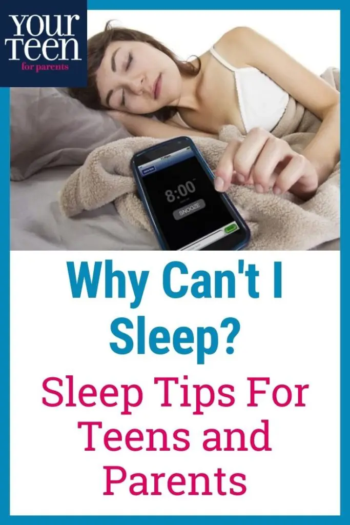 Why Can’t I Sleep? Sleep Help For Teens AND Parents