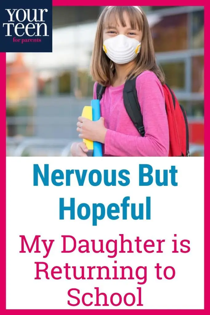 As Daughter Returns to School, I’m Nervous, But Hopeful