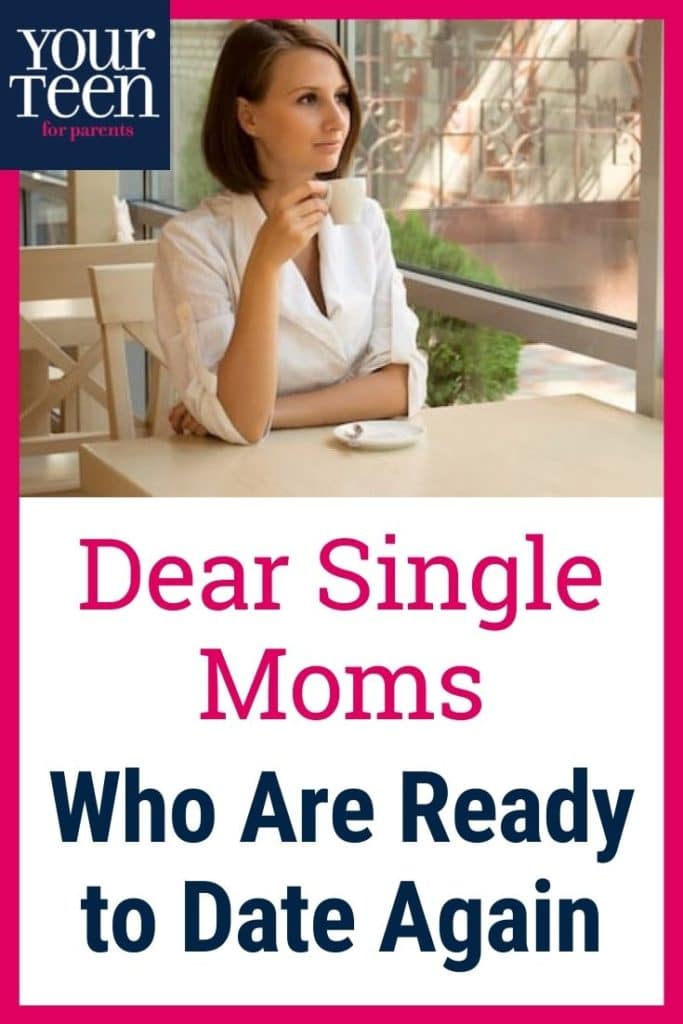 To Single Moms Dating After Divorce: Dating Advice for Single Parents