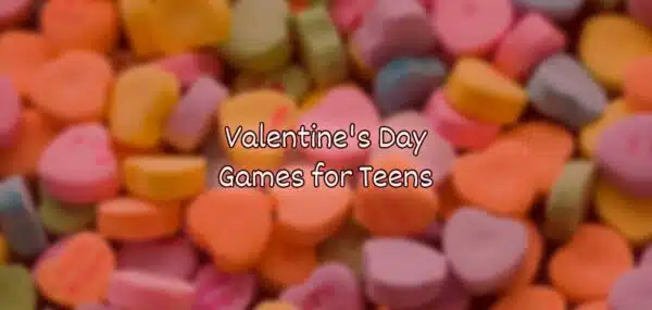 50 Valentine’s Day Games for Teens: Ultimate Guide to Fun!