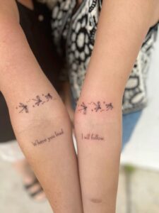 Where You Lead I Will Follow mother-daughter Tattoo ideas